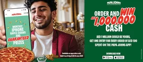 Papa John's catalogue in Dubai | Order And Win AED 1,000,000 Cash | 2025-04-30T00:00:00.000Z - 2025-06-30T00:00:00.000Z