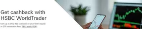 HSBC catalogue | Get Cashback with HSBC WorldTrader | 2025-05-12T00:00:00.000Z - 2025-08-31T00:00:00.000Z